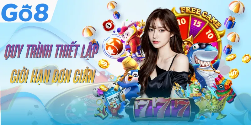 Chơi Có Trách Nhiệm GO8 | Kiểm Soát Trải Nghiệm Giải Trí 4 choi-co-trach-nhiem-go8-quy-trinh