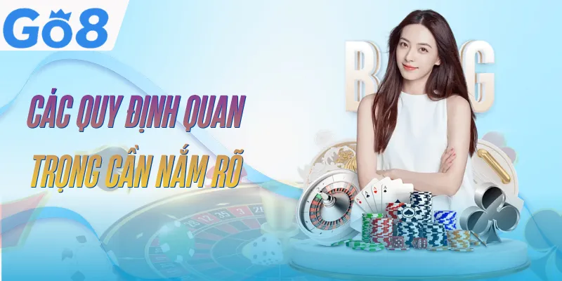 Điều Khoản Điều Kiện GO8 - Cập Nhật Nhanh, Mới Nhất 2 dieu-khoan-dieu-kien-go8-noi-dung-chinh
