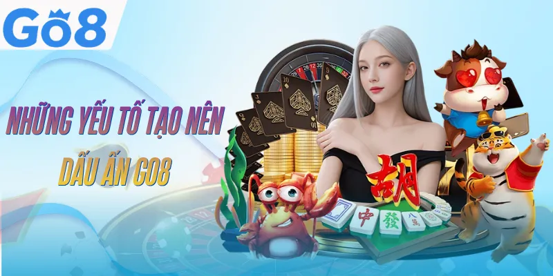 Giới Thiệu GO8 | Nền Tảng Cá Cược Giải Trí Uy Tín Top 1 3 gioi-thieu-go8-uu-diem