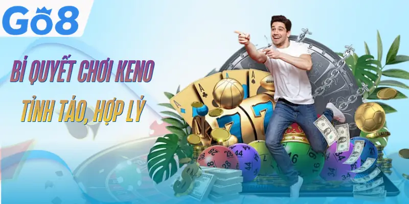 Keno GO8 - 5 Hình Thức Dự Đoán Được Hội Viên Ưa Chuộng 5 keno-go8-meo-choi