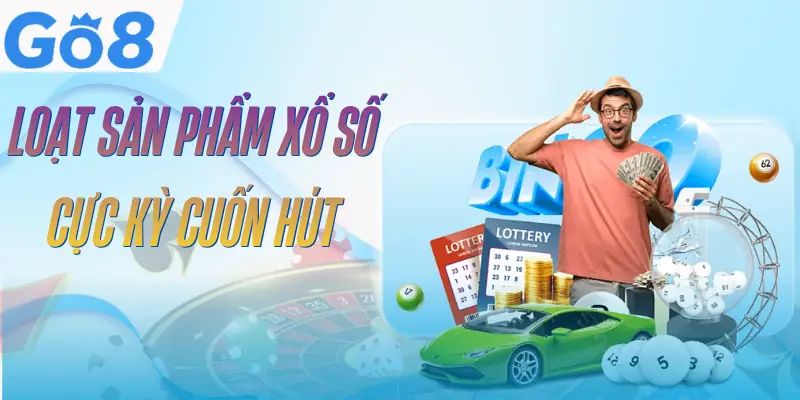 Xổ Số GO8 - 5 Đặc Điểm Tạo Nên Sức Hút Lô Đề Riêng Biệt 3 xo-so-go8-danh-sach-game